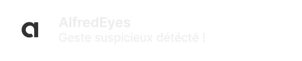Notification d'alerte de vol en temps réel envoyée par Alfred-Eyes
